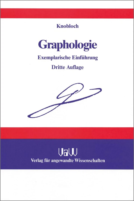 Graphologie: Exemplarische Einführung