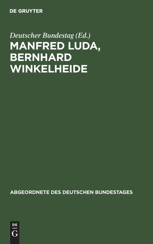Manfred Luda, Bernhard Winkelheide: 8 (Abgeordnete Des Deutschen Bundestages)