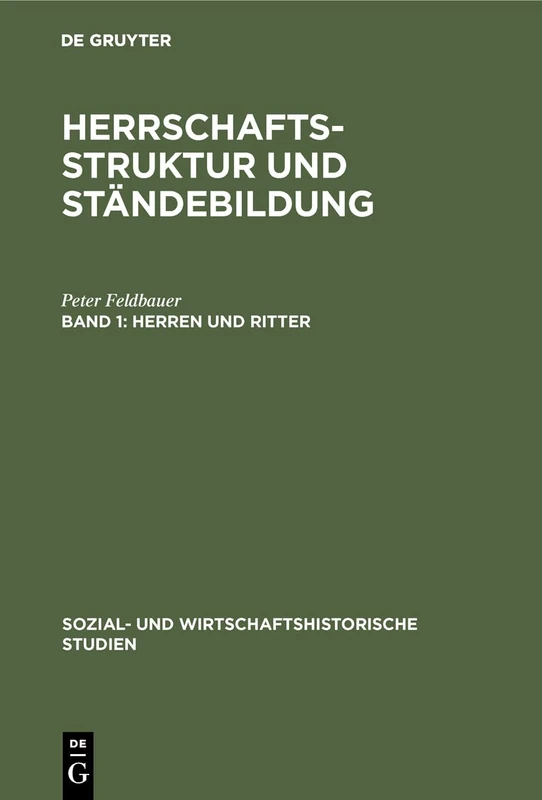 Herren und Ritter: 3 (Sozial- Und Wirtschaftshistorische Studien)