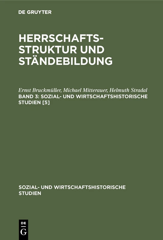 Sozial- und wirtschaftshistorische Studien Herrschaftsstruktur und Ständebildung: 5