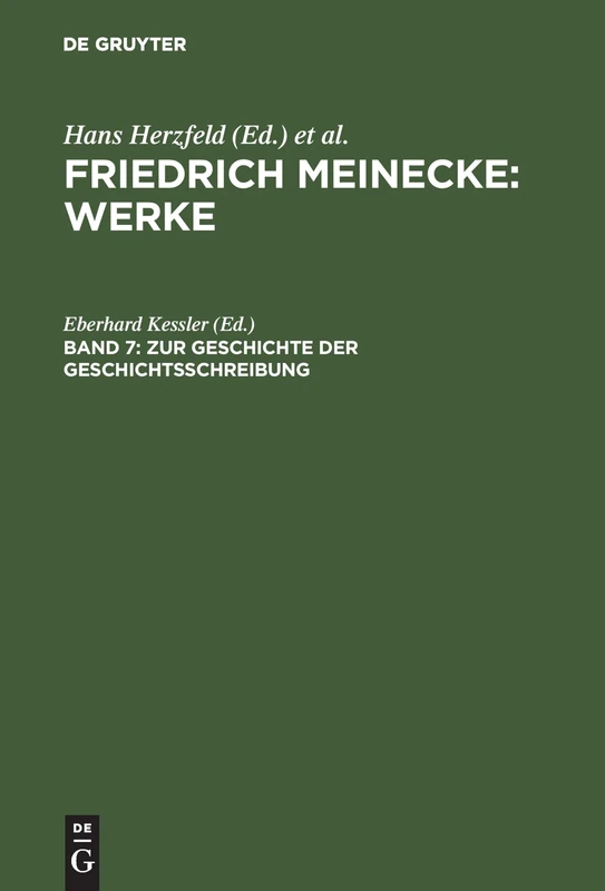 Zur Geschichte der Geschichtsschreibung