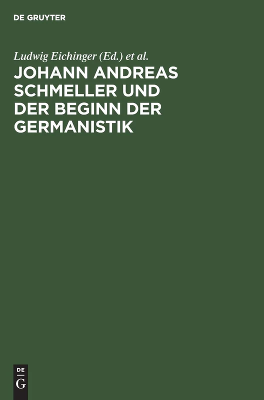 Johann Andreas Schmeller Und Der Beginn Der Germanistik - Image 1