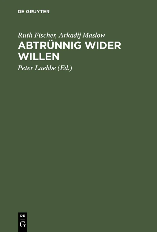 De Gruyter Oldenbourg - Abtrunnig wider Willen Book