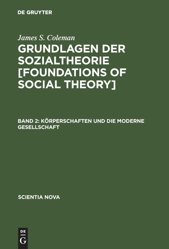 Körperschaften Und Die Moderne Gesellschaft (Scientia Nova)