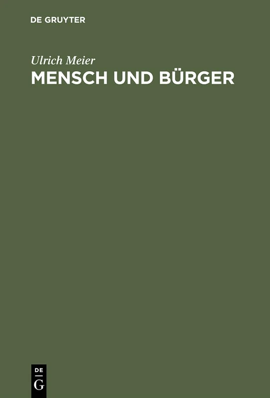 Mensch und Bürger: Die Stadt Im Denken Spatmittelalterlicher Theologen, Philosophen Und Juristen - Image 1