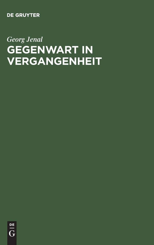 Gegenwart in Vergangenheit - De Gruyter Oldenbourg Book