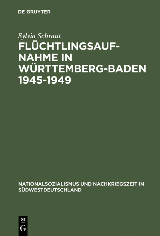 De Gruyter Fluchtlingsaufnahme in Wurttemberg-Baden 1945-1949