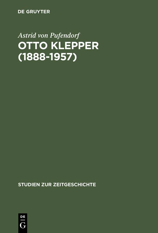 Otto Klepper (1888-1957): Deutscher Patriot Und Weltbürger: 54 (Studien Zur Zeitgeschichte) - Image 1