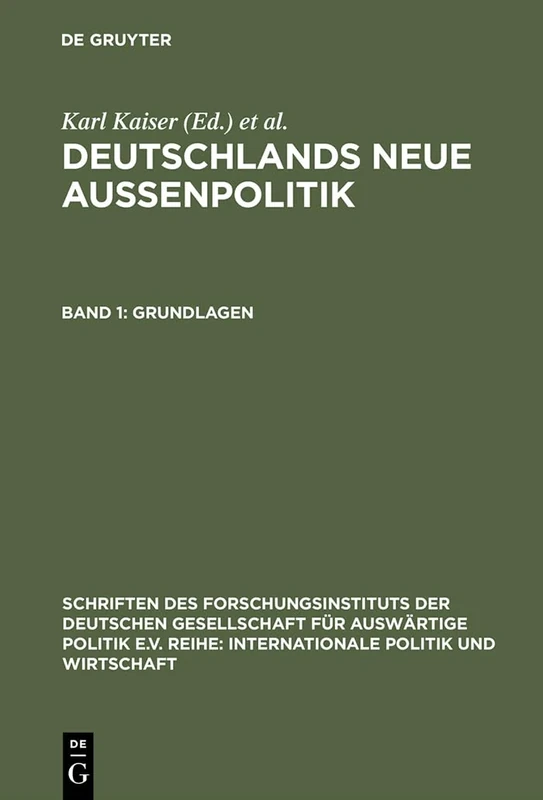 Grundlagen: 59 (Schriften Des Forschungsinstituts Der Deutschen Gesellschaft)