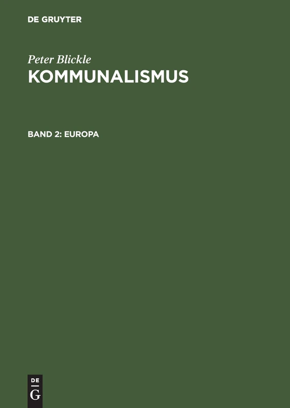 Kommunalismus, Band 2, Europa: Skizzen einer gesellschaftlichen Organisationsform