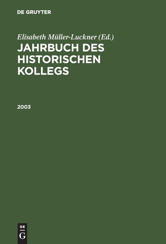 Jahrbuch des Historischen Kollegs, Jahrbuch des Historischen Kollegs (2003)
