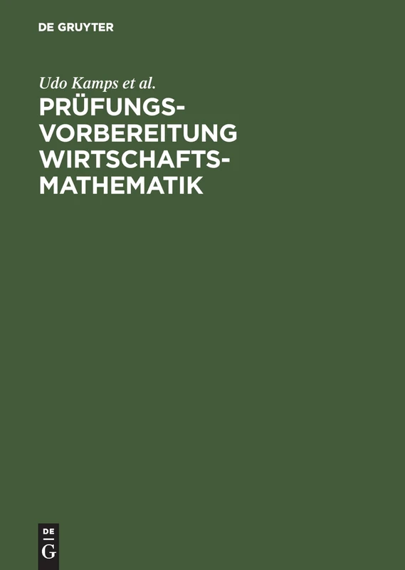 Prüfungsvorbereitung Wirtschaftsmathematik: Analysis