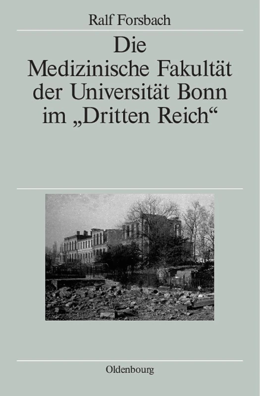 Die Medizinische Fakultät Der Universität Bonn Im Dritten Reich - Image 1