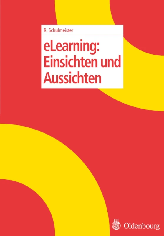 eLearning: Einsichten und Aussichten
