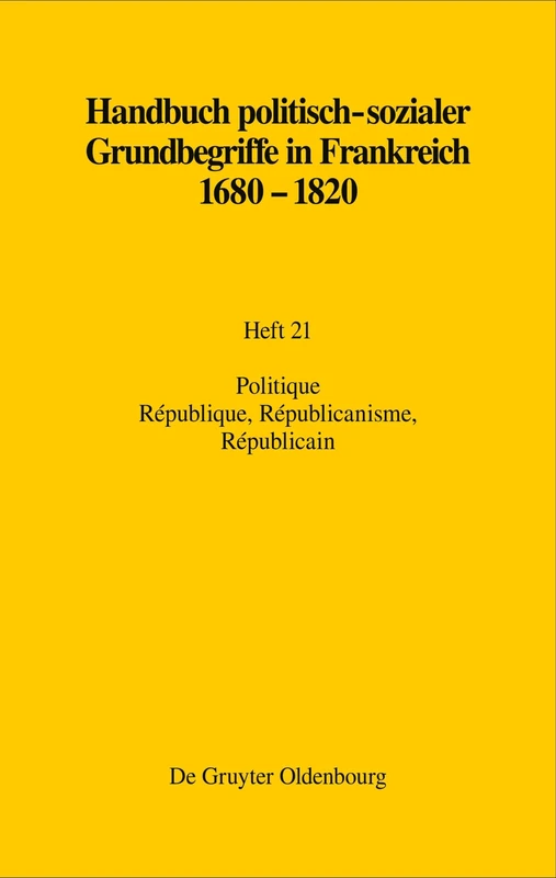 Politique. République, Républicanisme, Républicain: 10 (Ancien Régime, Aufklärung Und Revolution)