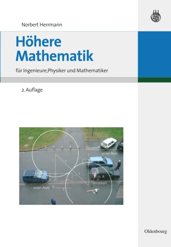 Höhere Mathematik: für Ingenieure, Physiker und Mathematiker (Oldenbourg Lehrbücher Für Ingenieure)