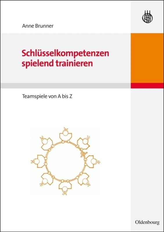 Schlüsselkompetenzen spielend trainieren: Teamspiele von A bis Z: Teamspiele von A bis Z - Image 1