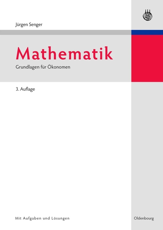 Mathematik: Grundlagen Für Ökonomen