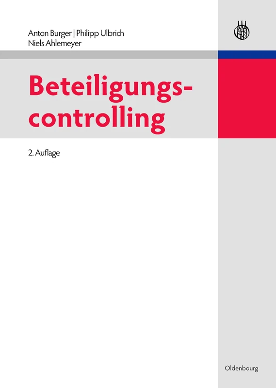 Beteiligungscontrolling (Lehr- Und Handbücher Der Betriebswirtschaftslehre)