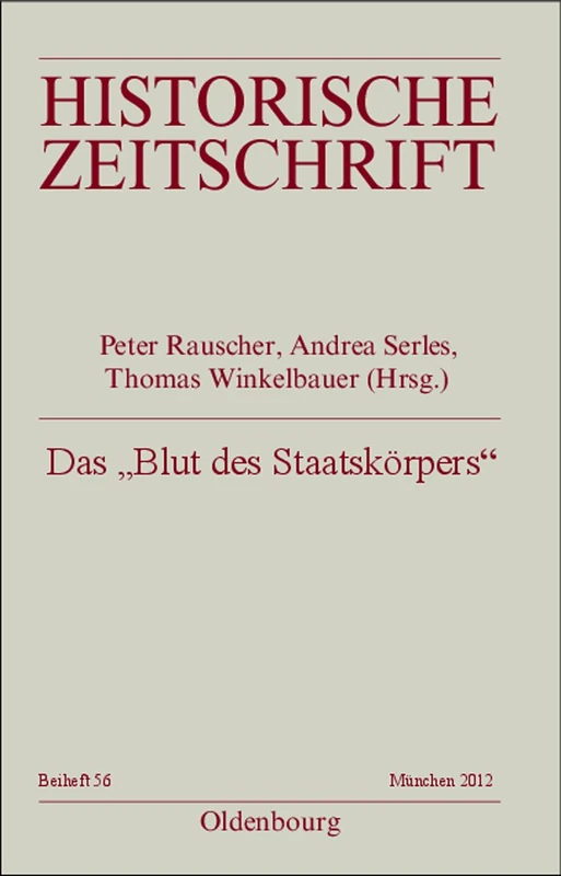 De Gruyter Das Blut des Staatskorpers - History Volume 56