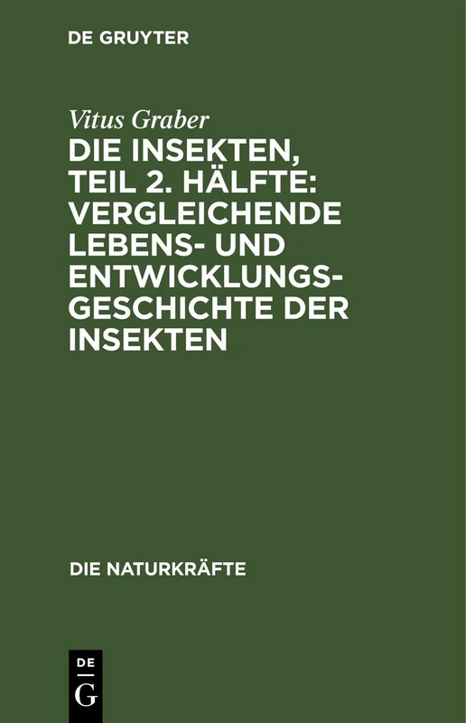 De Gruyter Oldenbourg - Die Insekten, Teil 2 - Science Book