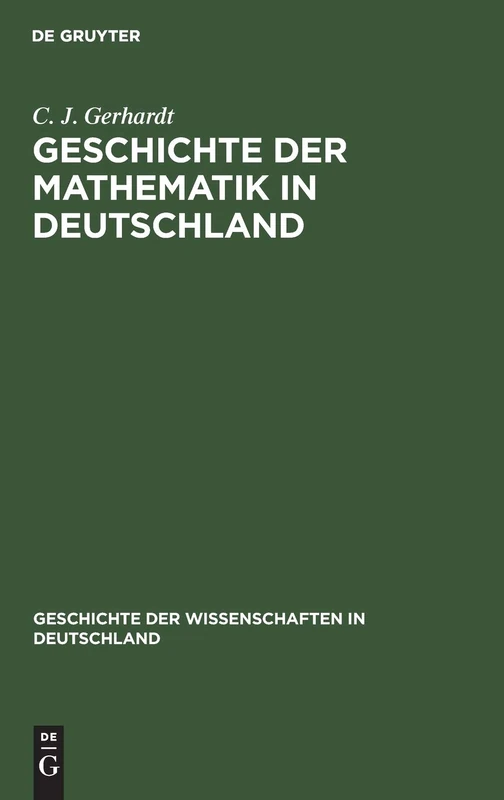 De Gruyter Oldenbourg - Geschichte Der Mathematik in Deutschland 17