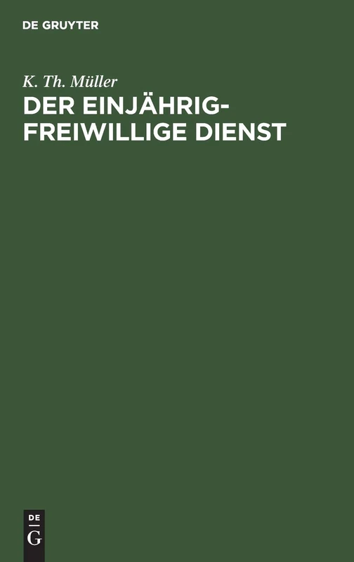 De Gruyter Oldenbourg - Der Einjahrig-Freiwillige Dienst Book