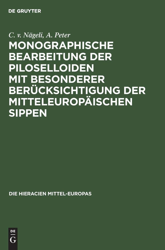 De Gruyter Oldenbourg Monographische Bearbeitung Der Piloselloiden