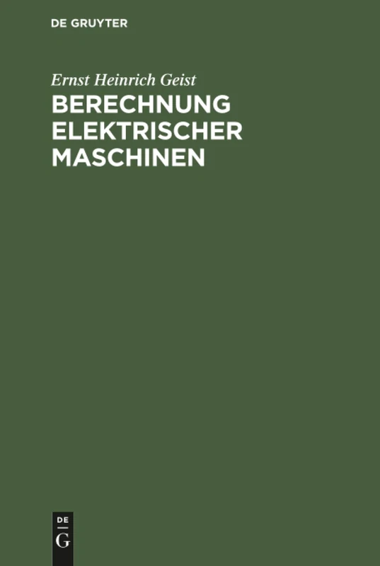 Berechnung elektrischer Maschinen: Ein Handbuch Für Fachleute