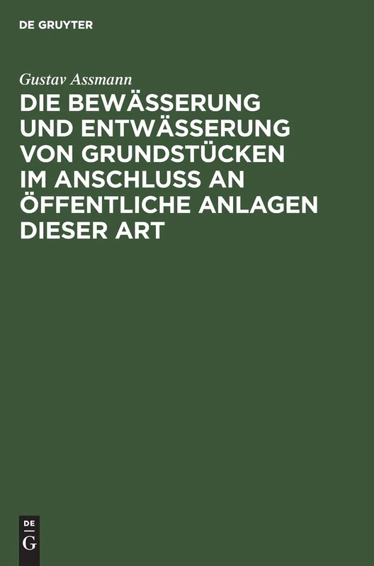De Gruyter Oldenbourg - Die Bewasserung Und Entwasserung