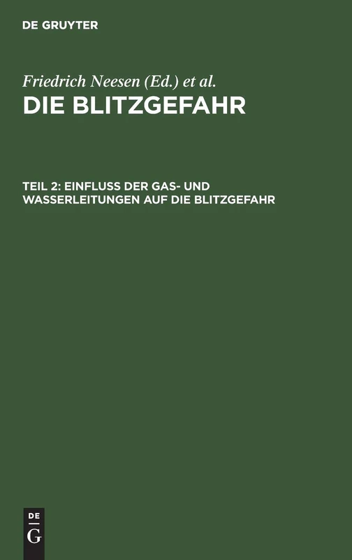 Einfluß Der Gas- Und Wasserleitungen Auf Die Blitzgefahr
