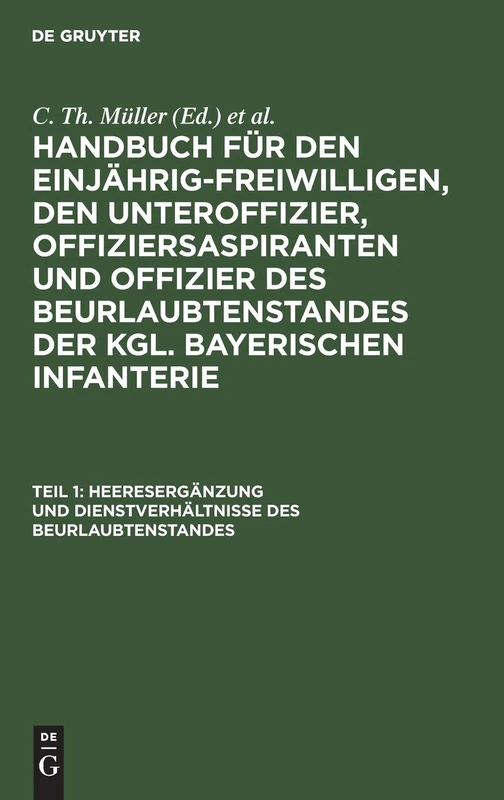 Heeresergänzung Und Dienstverhältnisse Des Beurlaubtenstandes