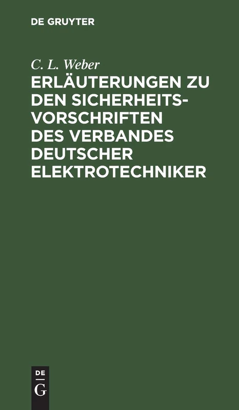 Erläuterungen Zu Den Sicherheits-Vorschriften Des Verbandes Deutscher Elektrotechniker