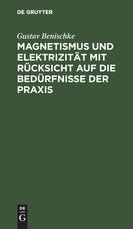 De Gruyter Oldenbourg - Magnetismus Und Elektrizitat Book