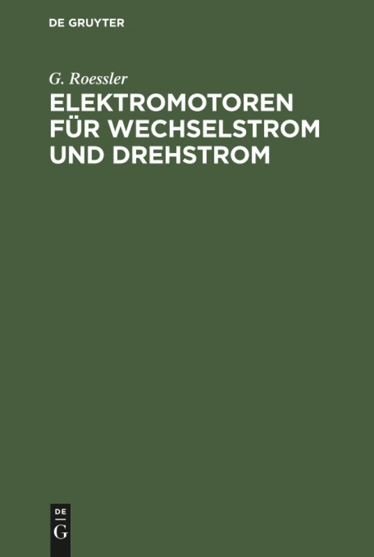 Elektromotoren für Wechselstrom und Drehstrom