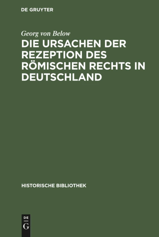 De Gruyter Oldenbourg - Die Ursachen der Rezeption des Romischen Rechts