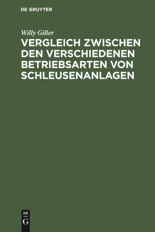 Vergleich zwischen den verschiedenen Betriebsarten von Schleusenanlagen