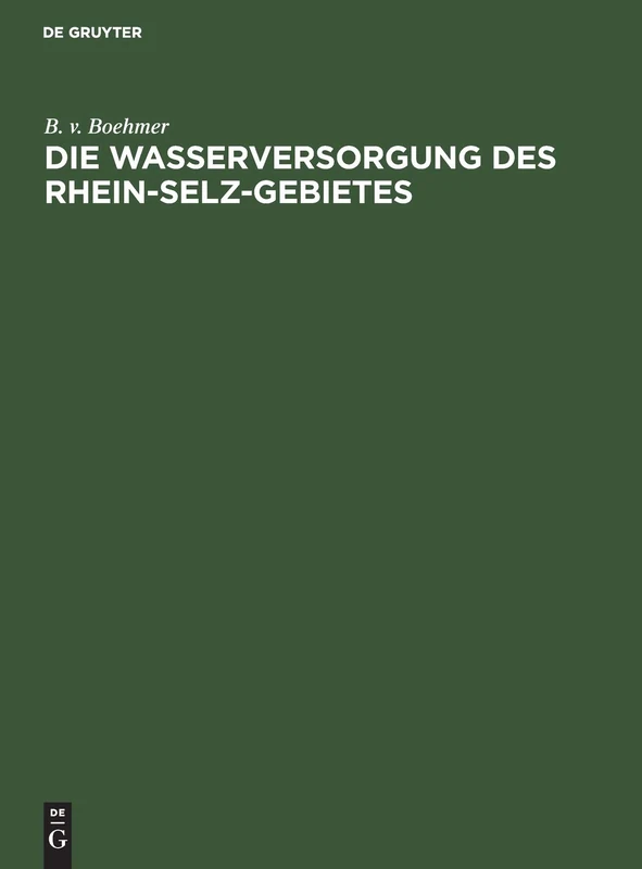 Die Wasserversorgung Des Rhein-Selz-Gebietes - De Gruyter