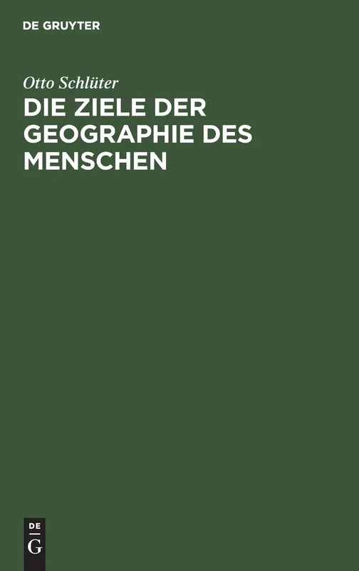 Die Ziele der Geographie des Menschen