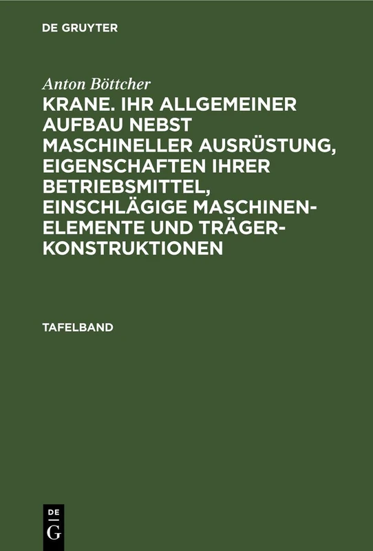 Anton Botcher: Krane - De Gruyter Oldenbourg Rare Book - Image 1