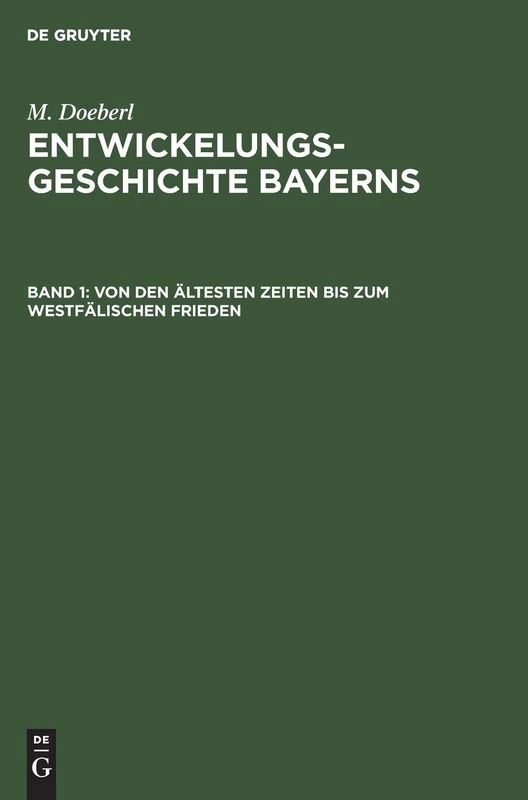 De Gruyter Oldenbourg - Von Den Altesten Zeiten Bis Zum Westfalischen Frieden