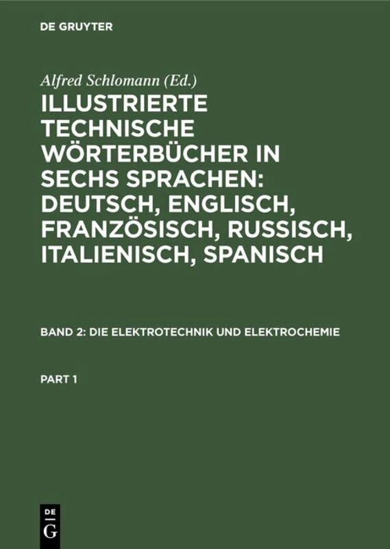 De Gruyter Oldenbourg - Die Elektrotechnik und Elektrochemie