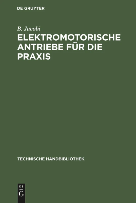 Elektromotorische Antriebe für die Praxis: 15 (Technische Handbibliothek) - Image 1