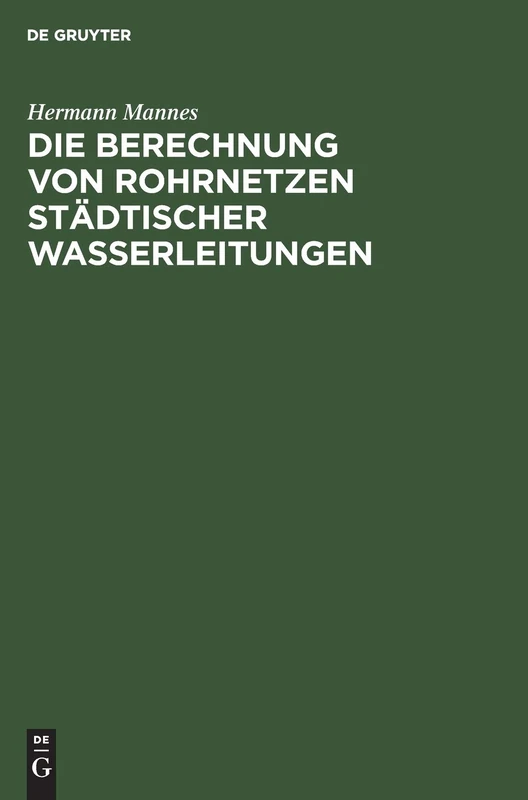 Die Berechnung Von Rohrnetzen Städtischer Wasserleitungen