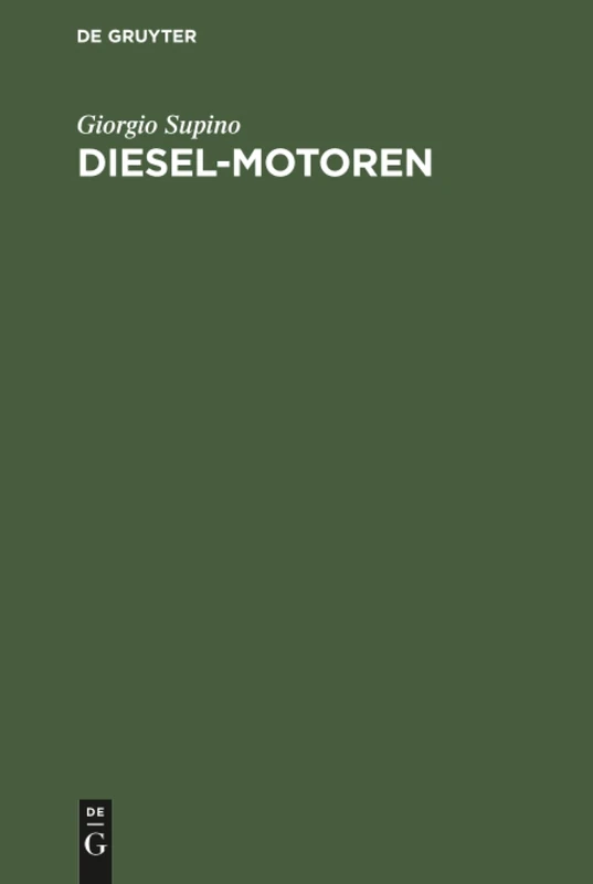 De Gruyter Oldenbourg Diesel-Motoren - Rare Antiquarian Book