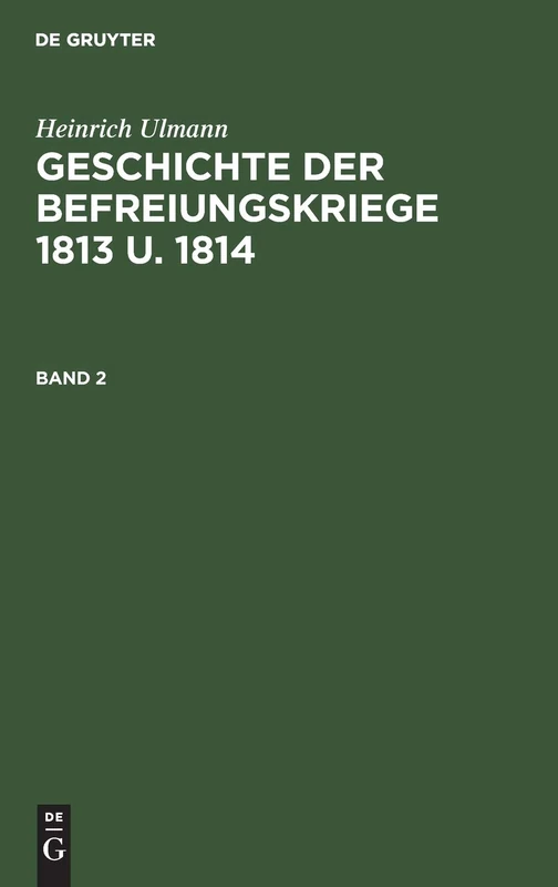 De Gruyter Oldenbourg - Geschichte Der Befreiungskriege 1813 U. 1814