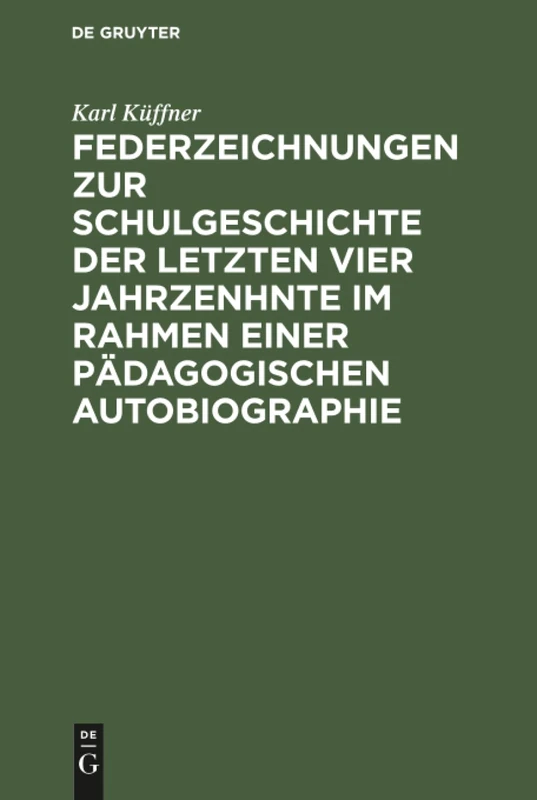 Federzeichnungen zur Schulgeschichte der letzten vier Jahrzenhnte im Rahmen einer pädagogischen Autobiographie - Image 1