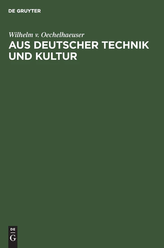 Aus Deutscher Technik Und Kultur