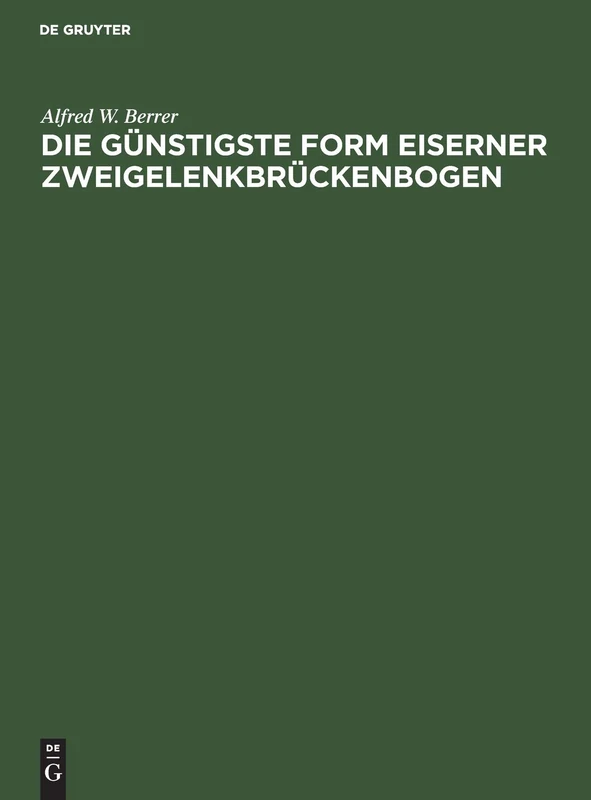 Die Günstigste Form Eiserner Zweigelenkbrückenbogen - Image 1