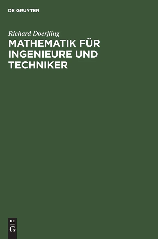 Mathematik Für Ingenieure Und Techniker: Ein Lehrbuch
